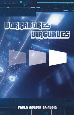 Książka Borradores Virtuales Pablo Acosta Zamudio