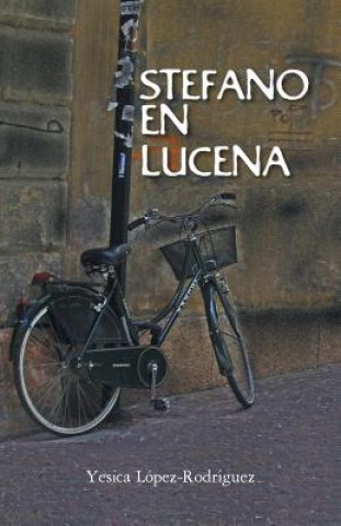 Книга Stefano En Lucena Yesica Lopez-Rodriguez