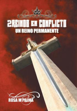 Buch 2reinos En Conflicto Rosa M Palma