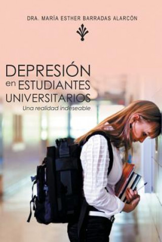 Libro Depresion En Estudiantes Universitarios Dra Maria Esther Barradas Alarcon