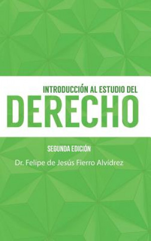 Livre Introduccion Al Estudio del Derecho Dr Felipe Fierro