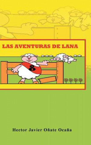 Carte Las Aventuras de Lana Hector Javier Onate Ocana