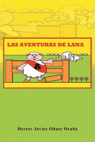 Carte Las Aventuras de Lana Hector Javier Onate Ocana