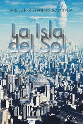Könyv Isla del Sol Tirso Alberto Rodrigez