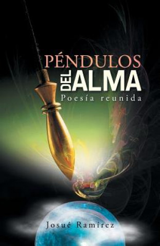 Könyv Pendulos del Alma Josue Ramirez