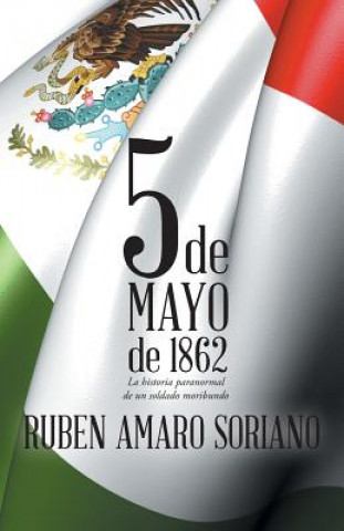 Carte Cinco de Mayo de 1862 Ruben Amaro Soriano