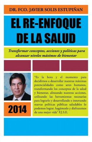 Kniha Re-Enfoque de La Salud Francisco Solis