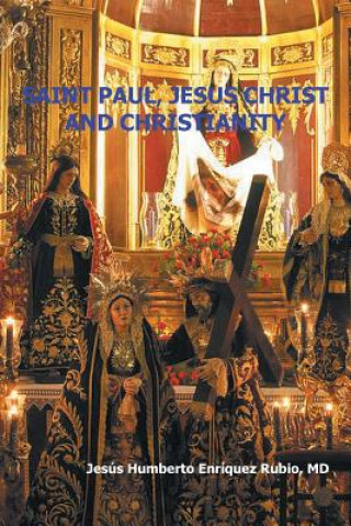 Kniha Saint Paul, Jesus Christ and Christianity Jesus Humberto Enriquez Rubio