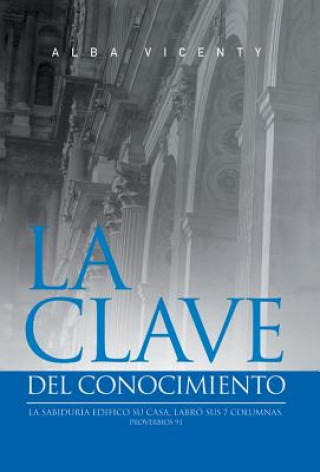 Könyv Clave del Conocimiento Alba Vicenty