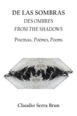 Kniha de Las Sombras Des Ombres from the Shadows Claudio Serra Brun