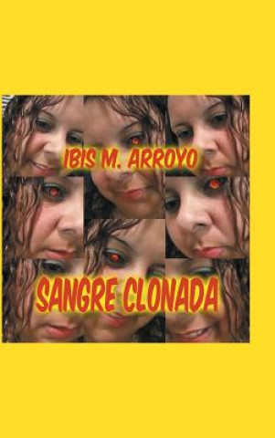 Carte Sangre Clonada Ibis Arroyo