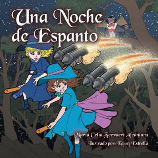 Книга Una Noche de Espanto Maria Celia Zeevaert Alcantara