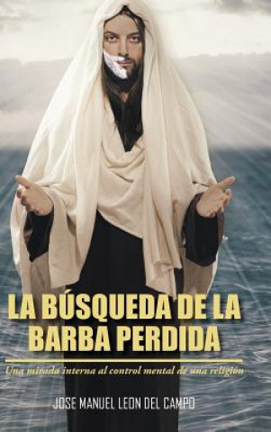 Book Busqueda de La Barba Perdida Jose M Leon Del Campo