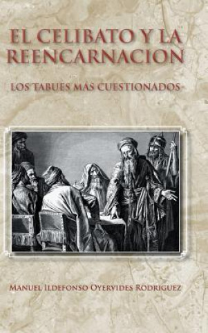 Carte Celibato y La Reencarnacion Manuel Ildefonso Oyervides Rodriguez