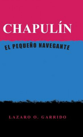 Knjiga Chapulin Lazaro O Garrido