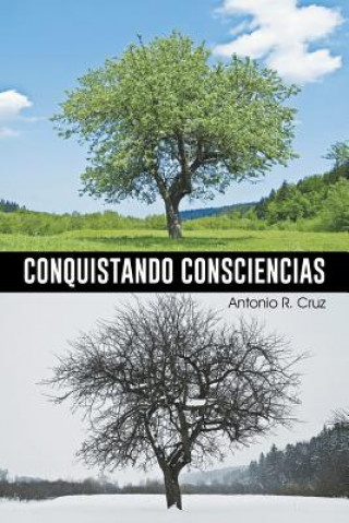 Kniha Conquistando Consciencias Antonio R Cruz