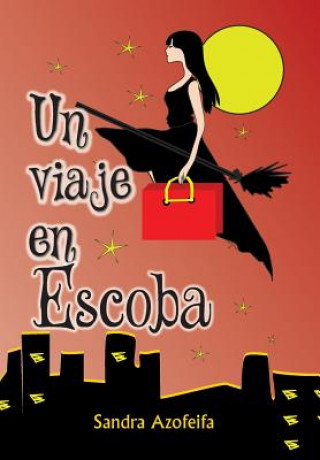 Книга Viaje En Escoba Sandra Azofeifa