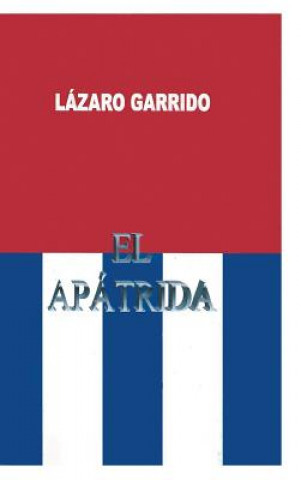 Kniha Apatrida Lazaro O Garrido