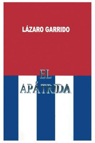 Kniha Apatrida Lazaro O Garrido