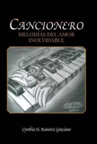 Könyv Cancionero Cynthia H Ramirez Graciano