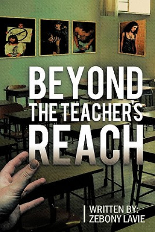 Carte Beyond The Teacher's Reach Zebony Lavie