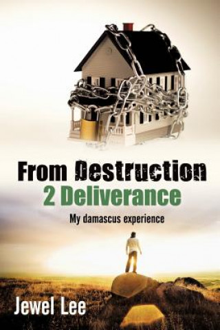 Book From Destruction 2 Deliverance Jewel Lee