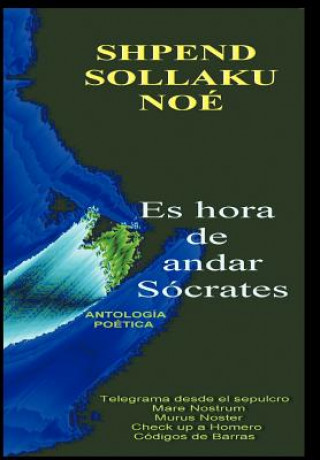 Kniha Es Hora de Andar Socrates Shpend Sollaku Noe