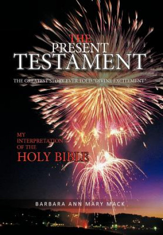 Livro Present Testament Volume Two Barbara Ann Mary Mack