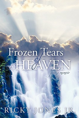 Книга Frozen Tears of Heaven Ricky Jones Jr