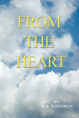 Libro From the Heart M a Benjamin