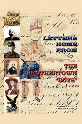 Kniha Letters Home from the Brothertown "Boys" Caroline K Andler