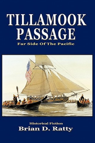 Carte Tillamook Passage Brian D Ratty