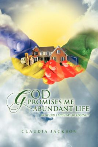 Knjiga God Promises Me Abundant Life Claudia Jackson