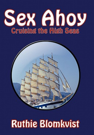 Livre Sex Ahoy Ruthie Blomkvist