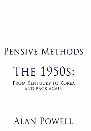 Knjiga Pensive Methods Emertus Professor of History Alan (Northern Territory University) Powell