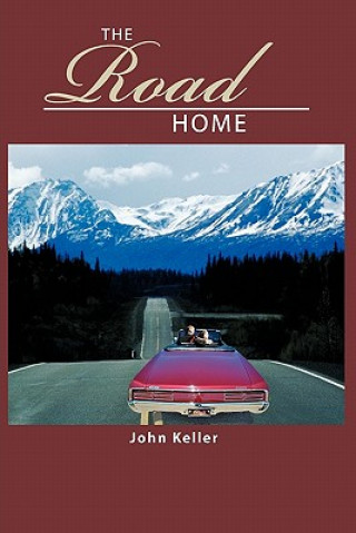 Kniha Road Home John Keller