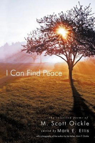 Kniha I Can Find Peace M Scott Oickle