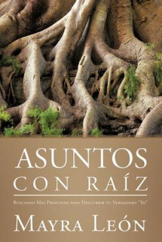 Carte Asuntos Con Raiz Mayra Leon