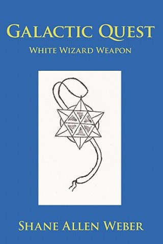 Knjiga Galactic Quest Shane Allen Weber