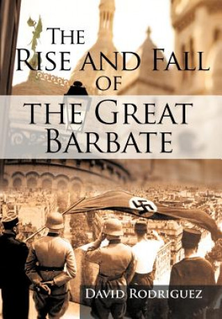 Kniha Rise and Fall of the Great Barbate David Rodriguez