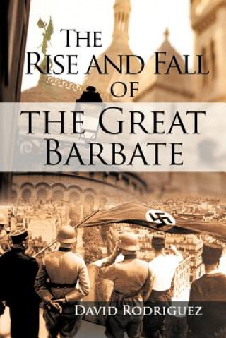 Kniha Rise and Fall of the Great Barbate David Rodriguez