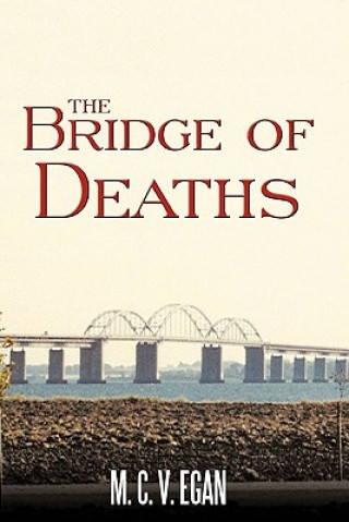 Książka Bridge of Deaths M C V Egan