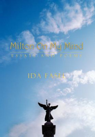 Книга Milton on My Mind Ida Fasel