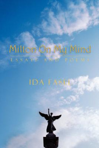 Kniha Milton on My Mind Ida Fasel