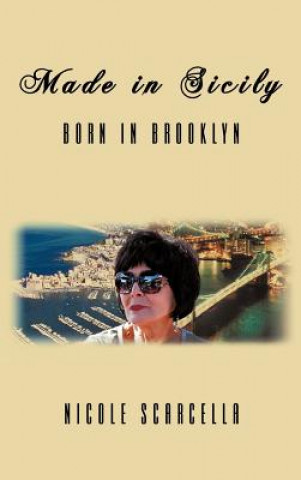 Livre Made in Sicily - Born in Brooklyn Nicole Scarcella