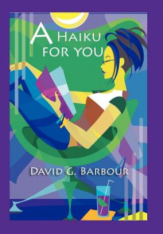Carte Haiku For You David G. Barbour