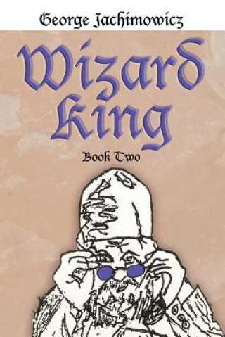 Βιβλίο Wizard King George Jachimowicz