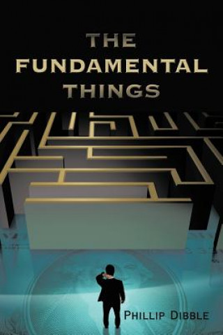 Könyv Fundamental Things Phillip Dibble