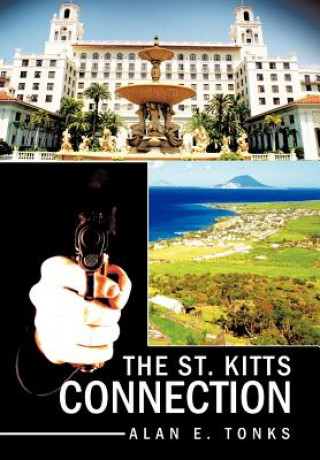 Book St. Kitts Connection Alan E Tonks