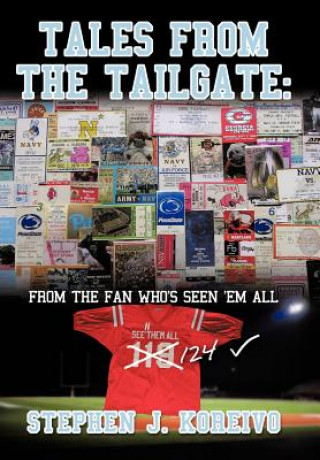 Carte Tales from the Tailgate Stephen J Koreivo
